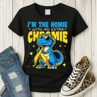IM The Homie With Extra Chromie Down Syndrome Awareness Women's T-Shirt thumb 3