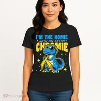 IM The Homie With Extra Chromie Down Syndrome Awareness Women's T-Shirt thumb 4