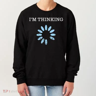 IM Thinking It Nerd Geeks Programmers Women's Sweatshirt