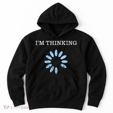 IM Thinking It Nerd Geeks Programmers Hoodie