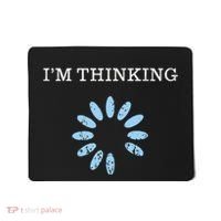 IM Thinking It Nerd Geeks Programmers Mousepad thumb 0