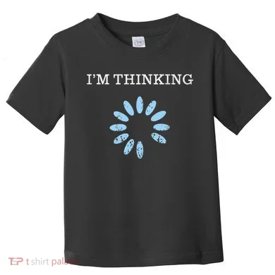 IM Thinking It Nerd Geeks Programmers Toddler T-Shirt