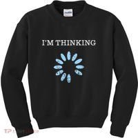 IM Thinking It Nerd Geeks Programmers Kids Sweatshirt thumb 0