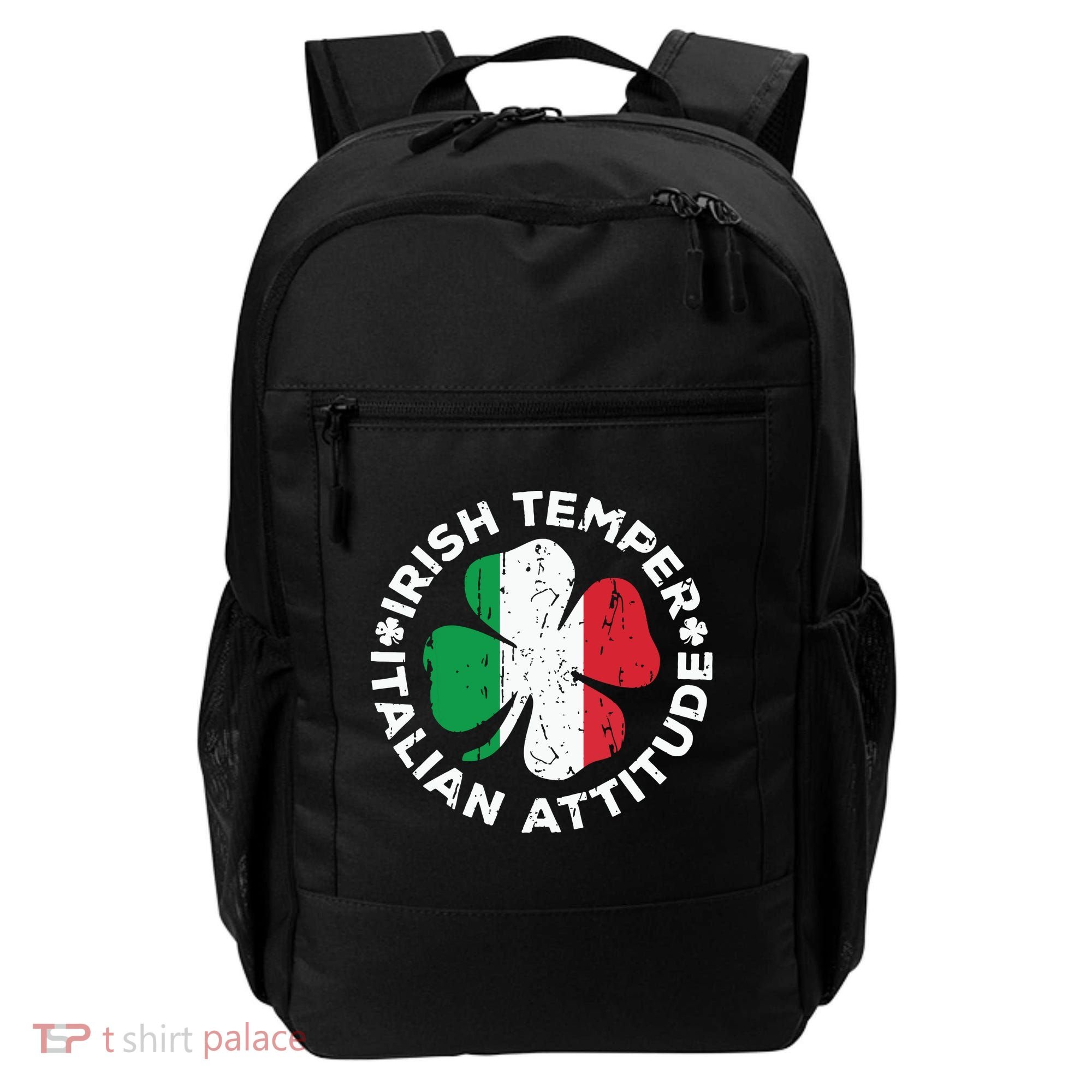 Irish Temper Italian Attitude St Patricks Day Backpack