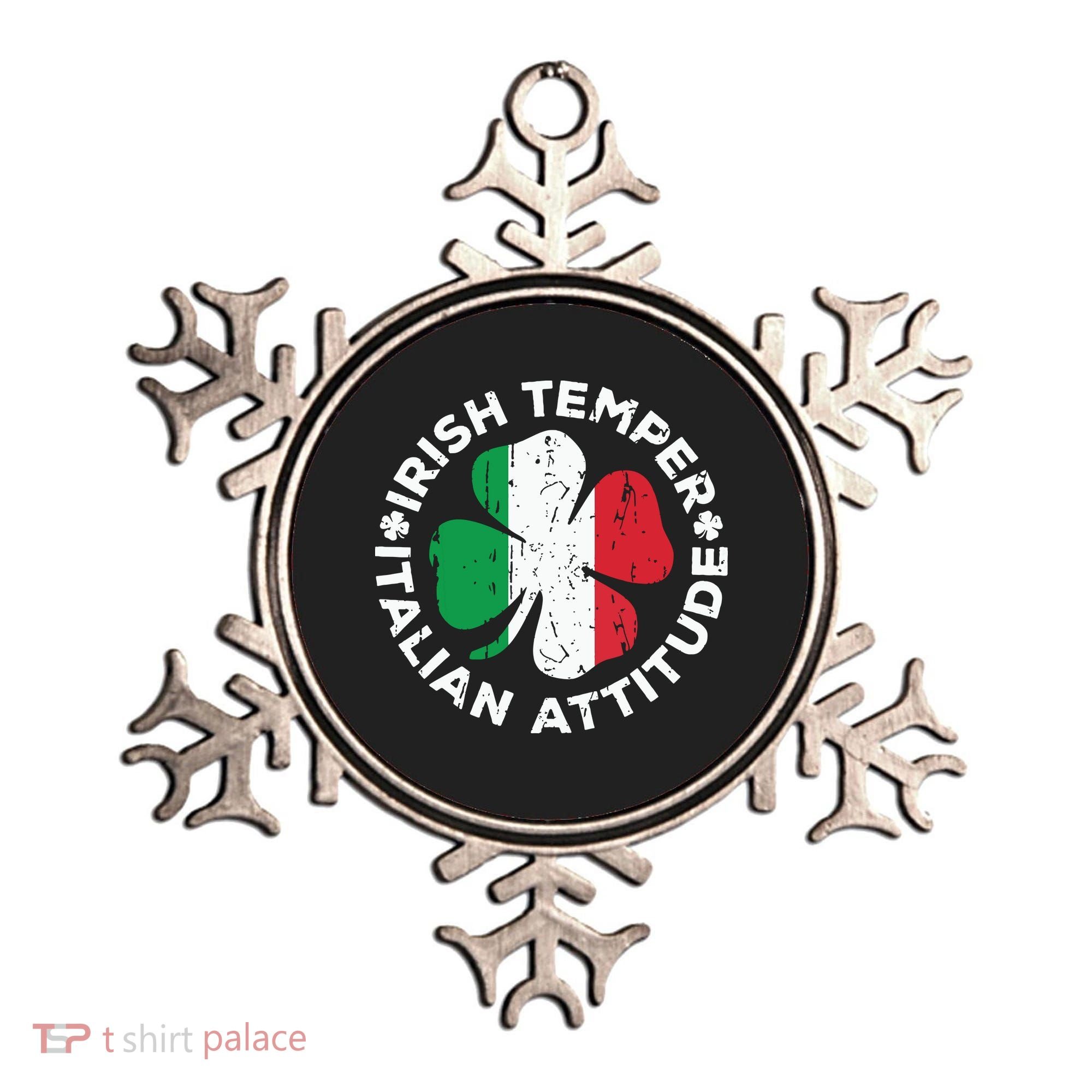Irish Temper Italian Attitude St Patricks Day Ornament