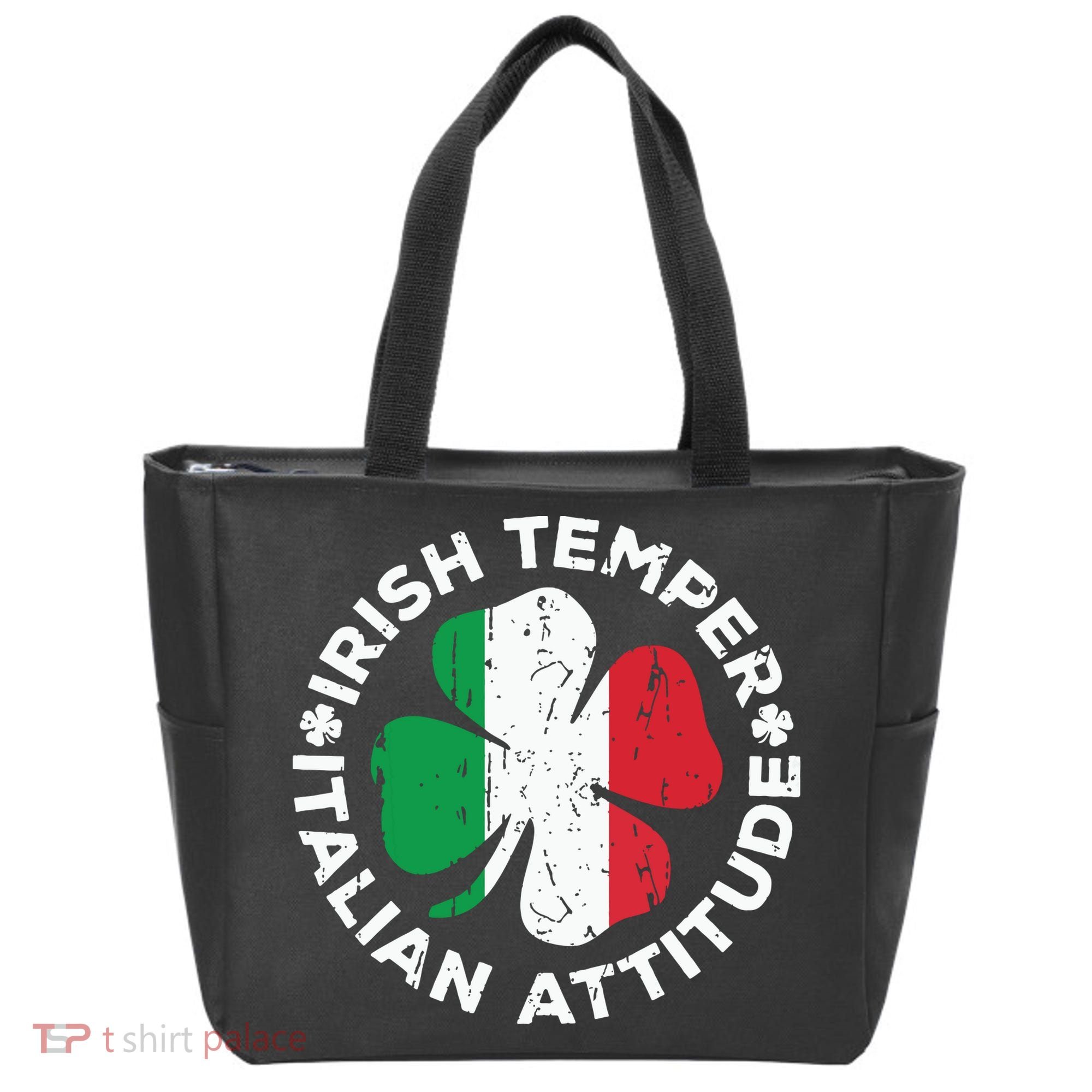 Irish Temper Italian Attitude St Patricks Day Tote Bag