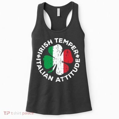 Irish Temper Italian Attitude St Patricks Day Women's Tank Top