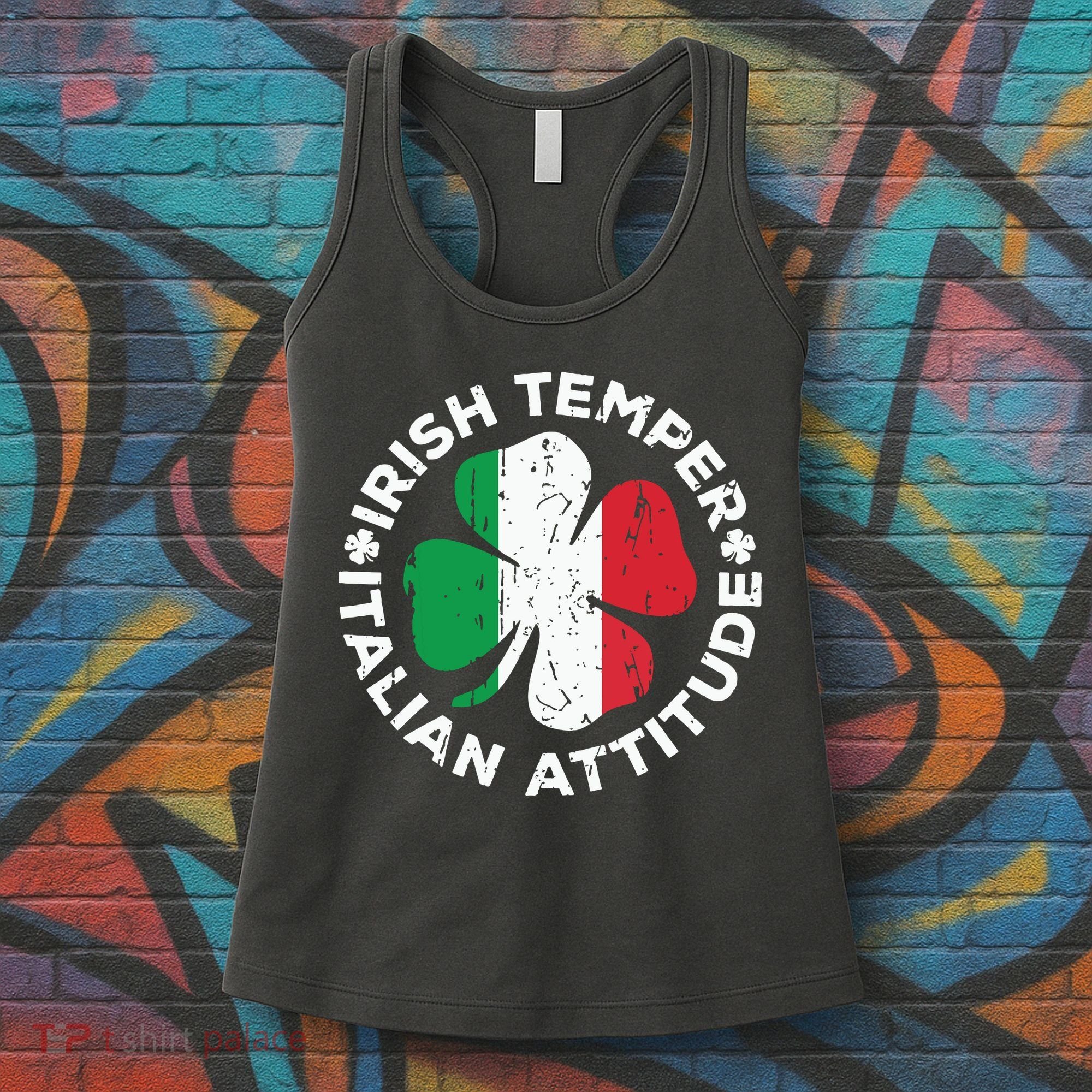 Irish Temper Italian Attitude St Patricks Day Women's Tank Top