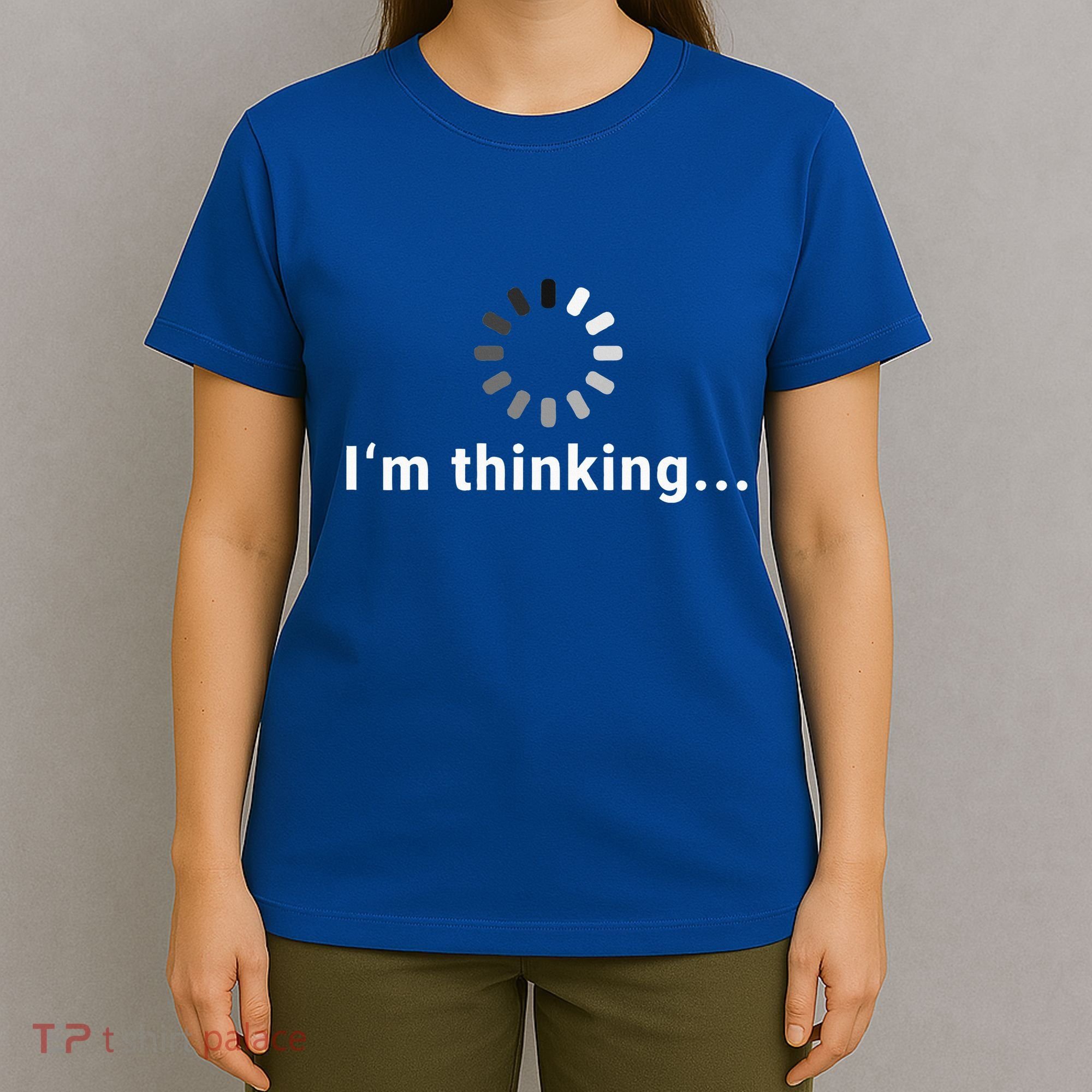 IM Thinking T-Shirt