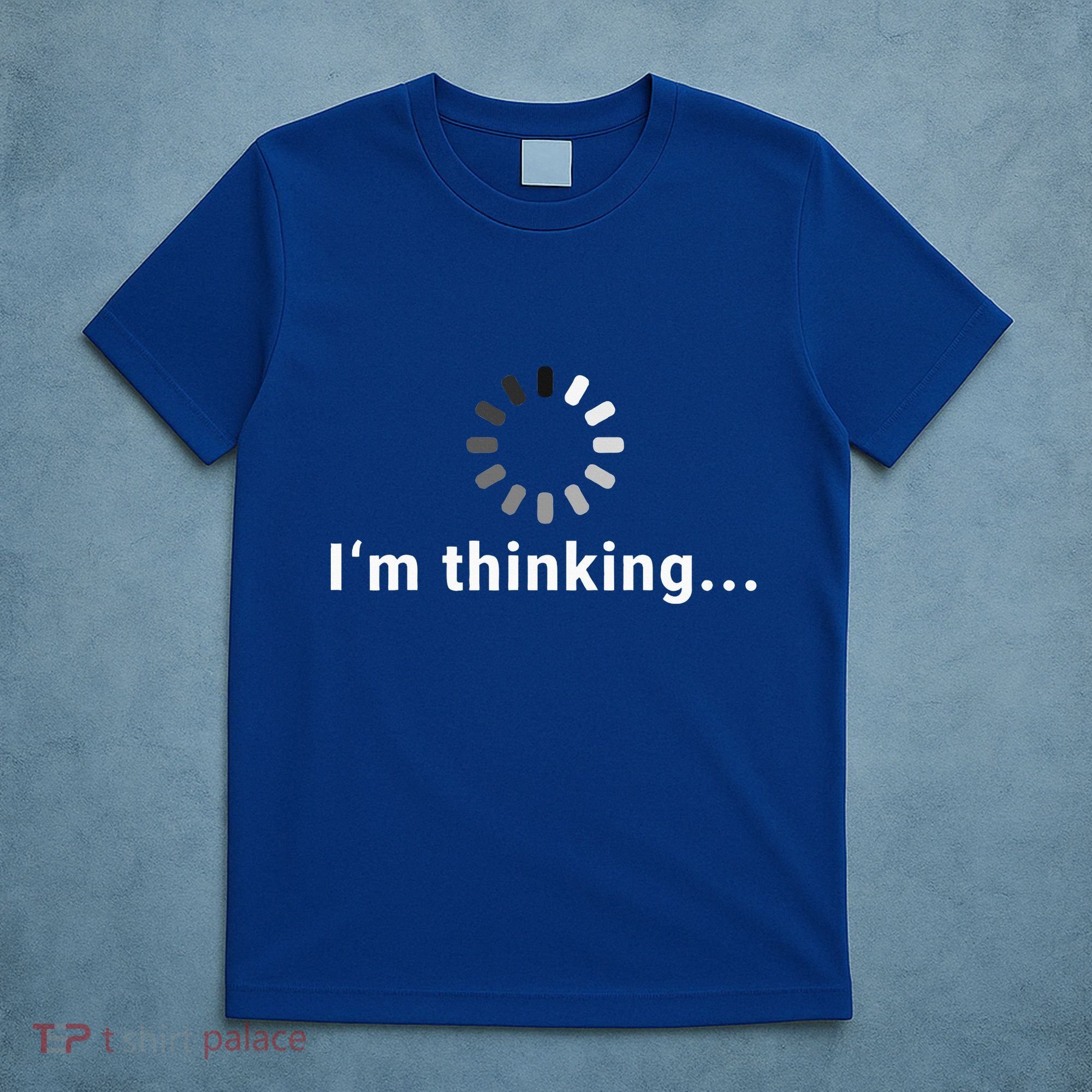 IM Thinking T-Shirt