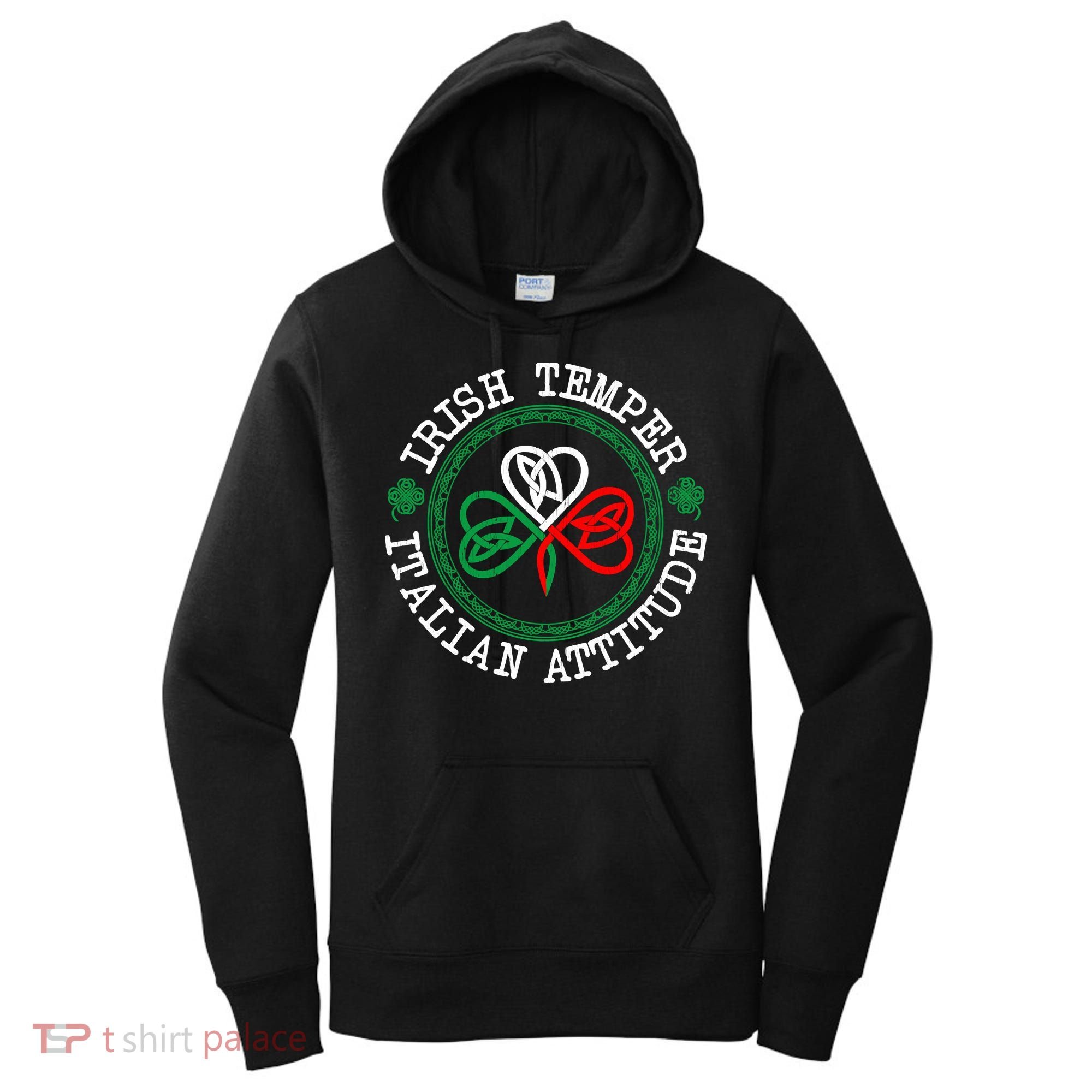Irish Temper Italian Attitude Shamrock Italy Flag Pattys Day Women's Hoodie