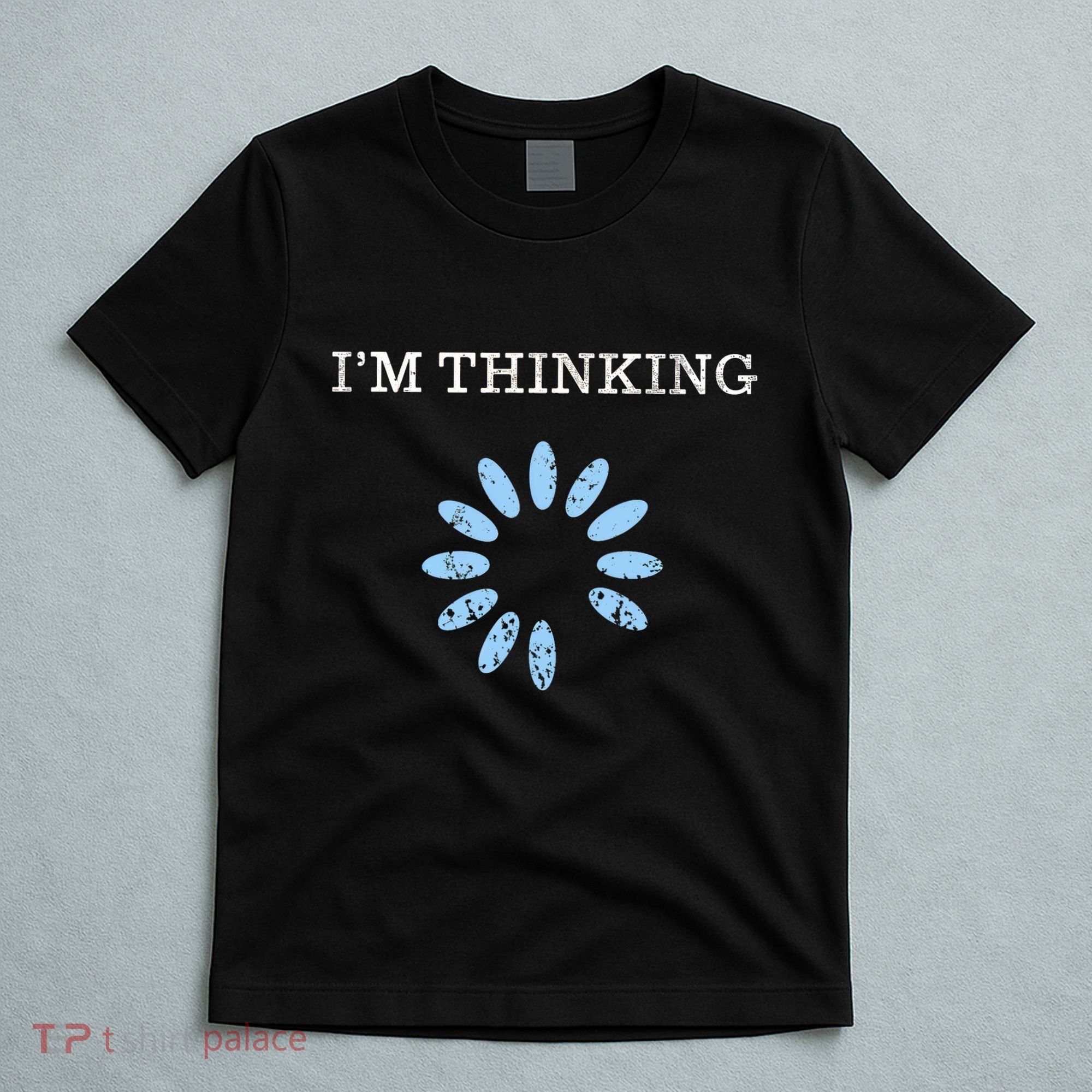 Im Thinking It Nerd Geeks Programmers T-Shirt