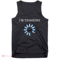 Im Thinking It Nerd Geeks Programmers Tank Top thumb 0