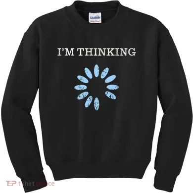 Im Thinking It Nerd Geeks Programmers Kids Sweatshirt