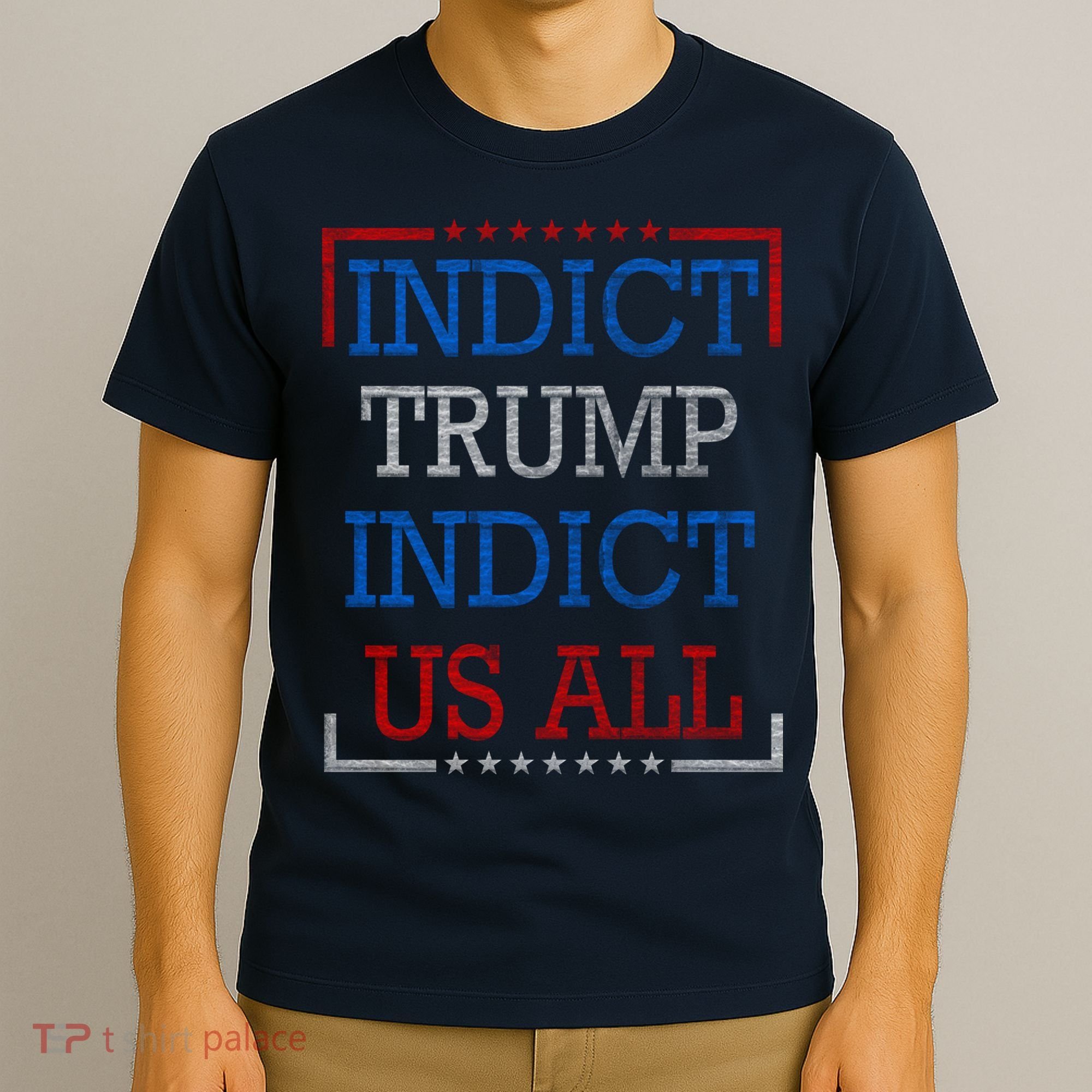 Indict Trump Indict Us All Support President Trump T-Shirt