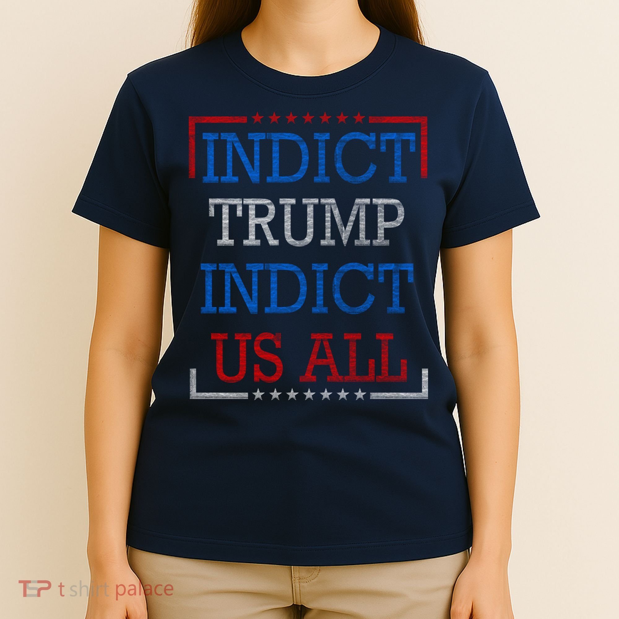 Indict Trump Indict Us All Support President Trump T-Shirt