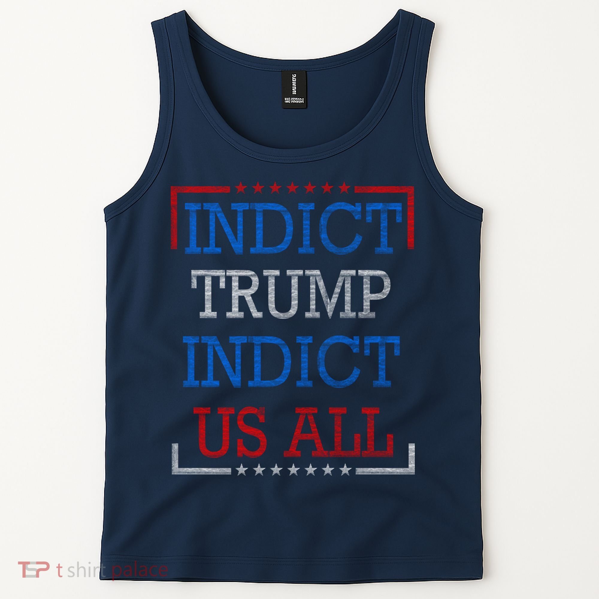 Indict Trump Indict Us All Support President Trump Tank Top