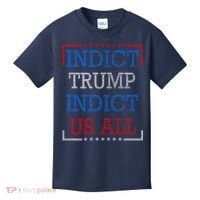 Indict Trump Indict Us All Support President Trump Kids T-Shirt thumb 0