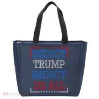 Indict Trump Indict Us All Support President Trump Tote Bag thumb 0