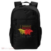 I Thought I Bought The Dip Bitcoin Backpack thumb 0