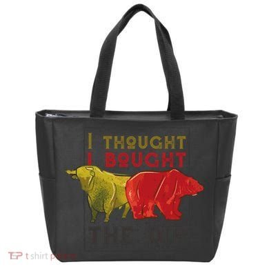 I Thought I Bought The Dip Bitcoin Tote Bag