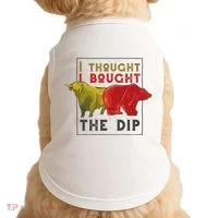 I Thought I Bought The Dip Bitcoin Doggie Tank thumb 0