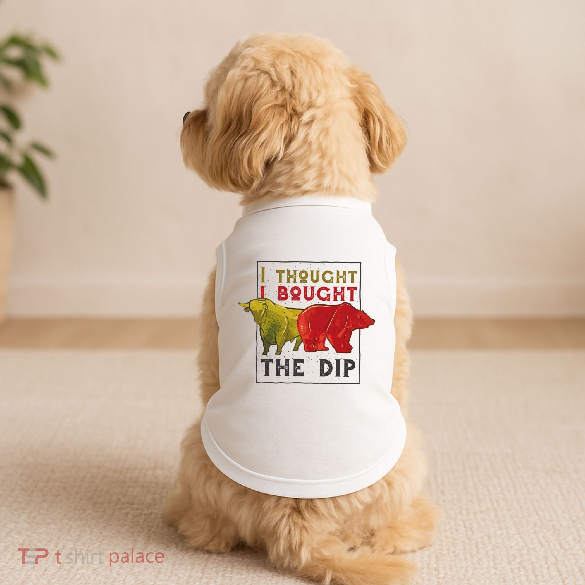 I Thought I Bought The Dip Bitcoin Doggie Tank
