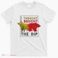 I Thought I Bought The Dip Bitcoin T-Shirt thumb 0