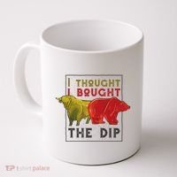 I Thought I Bought The Dip Bitcoin Coffee Mug thumb 0