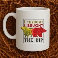 I Thought I Bought The Dip Bitcoin Coffee Mug thumb 2