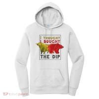 I Thought I Bought The Dip Bitcoin Women's Hoodie thumb 0