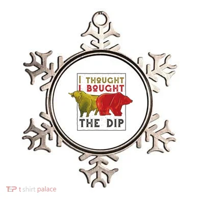 I Thought I Bought The Dip Bitcoin Ornament