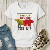I Thought I Bought The Dip Bitcoin Women's T-Shirt thumb 3
