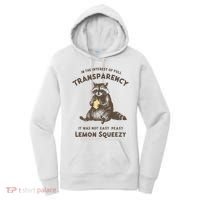 In The Interest Of Full Transparency It Was Not Easy Peasy Lemon Squeezy Raccoon Women's Hoodie thumb 0