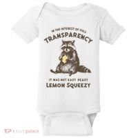 In The Interest Of Full Transparency It Was Not Easy Peasy Lemon Squeezy Raccoon Baby Bodysuit thumb 0