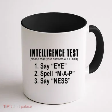 Intelligence Test Coffee Mug back