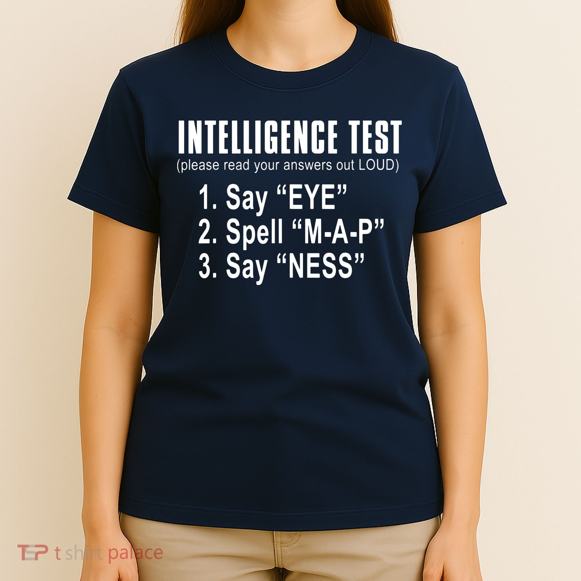 Intelligence Test T-Shirt