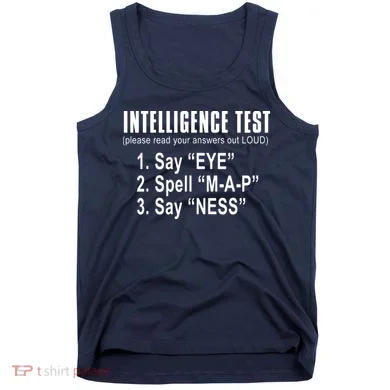 Intelligence Test Tank Top