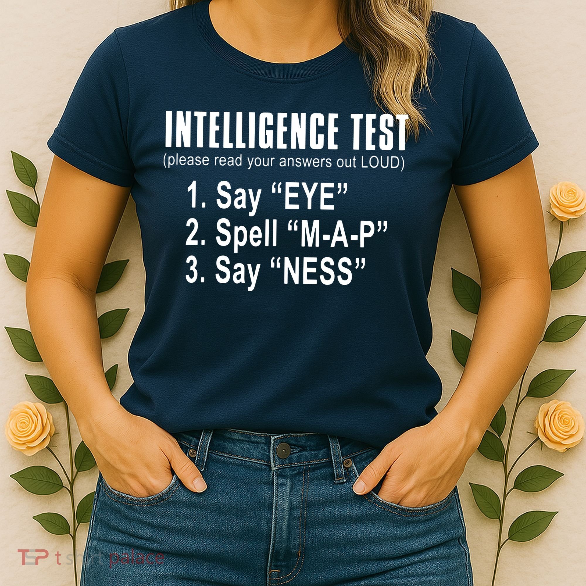 Intelligence Test Women's T-Shirt