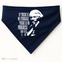 If There Is No Struggle There Is No Progress USA-Made Doggie Bandana thumb 0