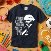 If There Is No Struggle There Is No Progress Kids T-Shirt thumb 3