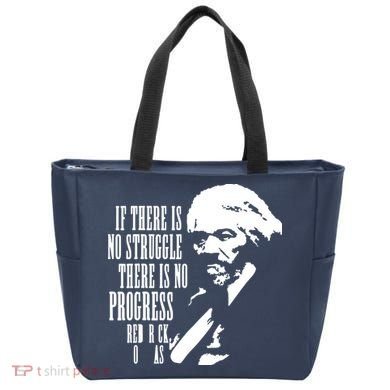 If There Is No Struggle There Is No Progress Tote Bag
