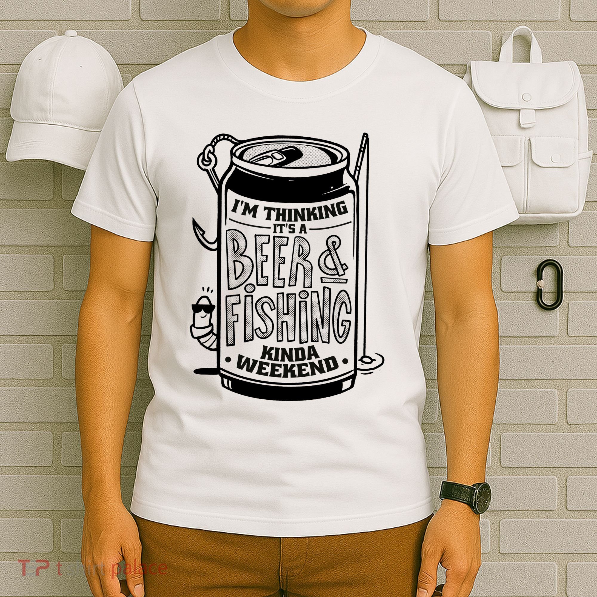 I'm Thinking It's A Beer And Fishing Kinda Weekend T-Shirt