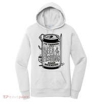 I'm Thinking It's A Beer And Fishing Kinda Weekend Women's Hoodie thumb 0
