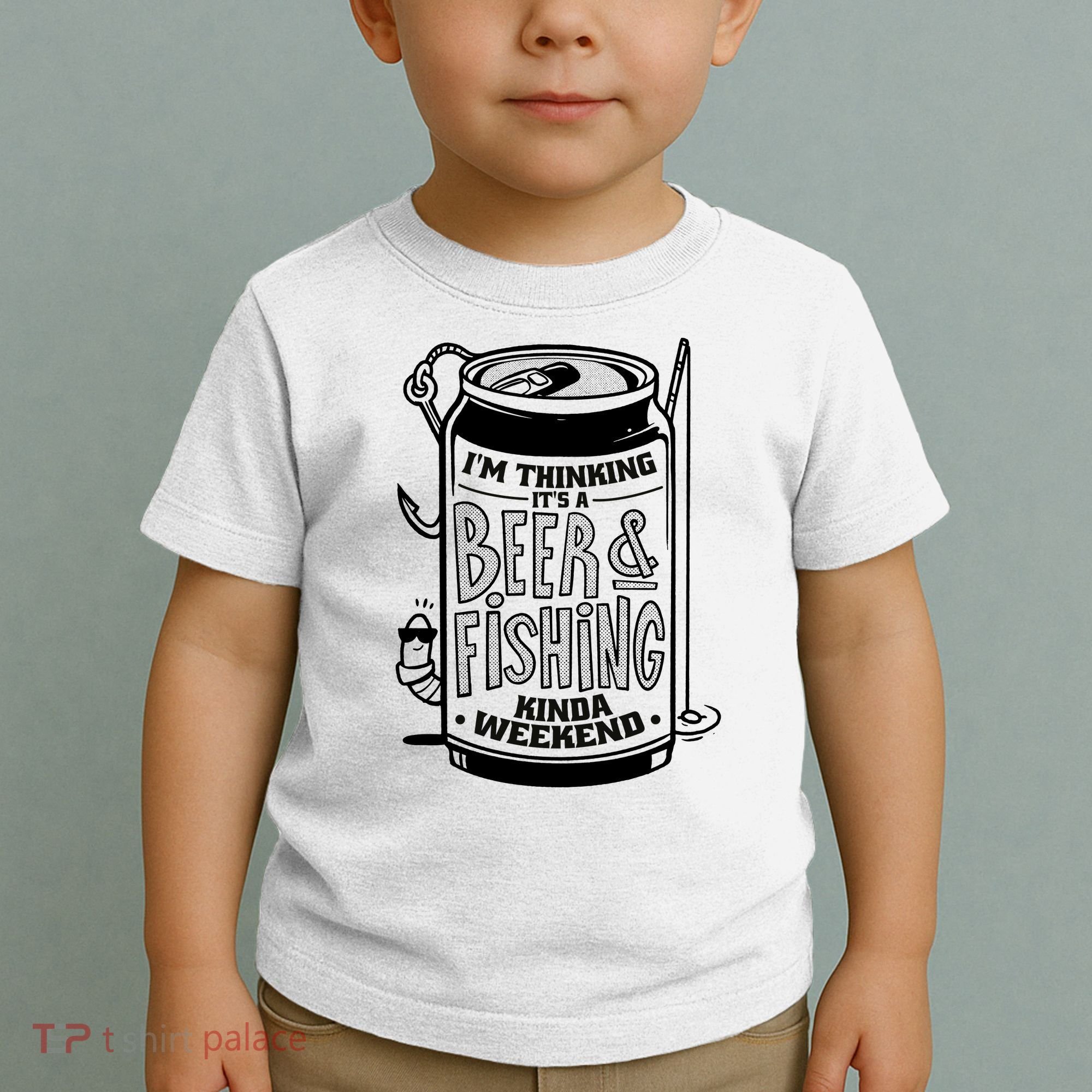 I'm Thinking It's A Beer And Fishing Kinda Weekend Toddler T-Shirt