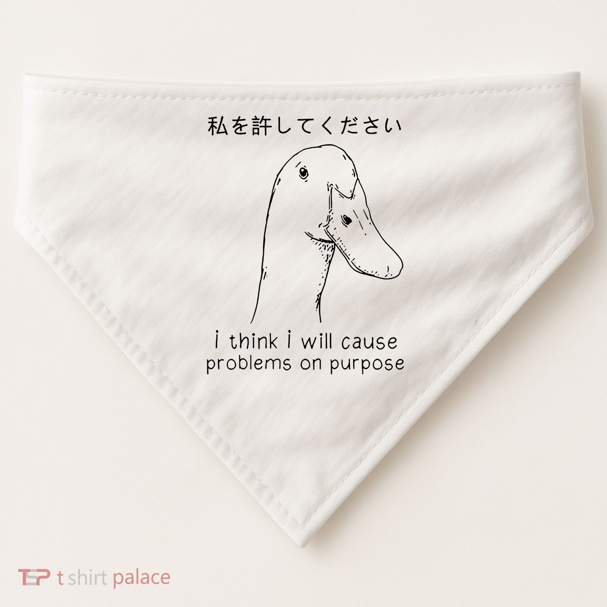 I Think I Will Cause Problems On Purpose Funny Goose USA-Made Doggie Bandana