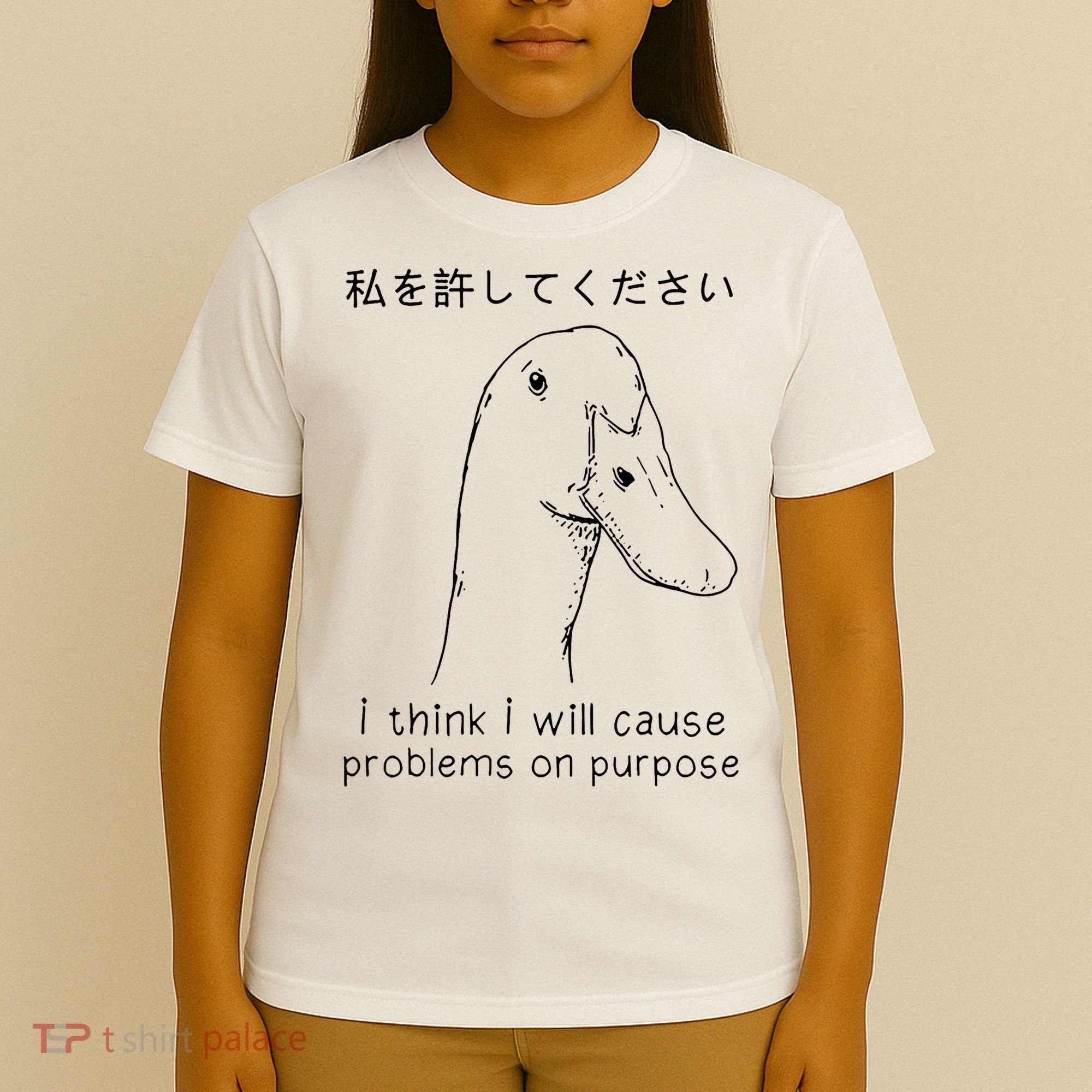 I Think I Will Cause Problems On Purpose Funny Goose T-Shirt