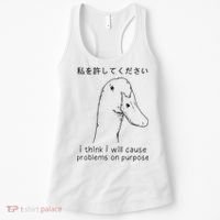 I Think I Will Cause Problems On Purpose Funny Goose Women's Tank Top thumb 0