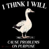 I Think I Will Cause Problems On Purpose Meme Goose Duck Baby Bodysuit thumb 2