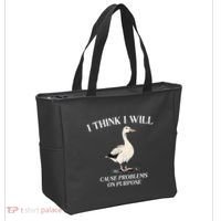 I Think I Will Cause Problems On Purpose Meme Goose Duck Tote Bag thumb 2